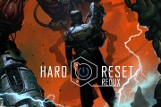 Hard Reset Redux