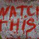 Watch This!