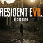 RESIDENT EVIL 7 biohazard
