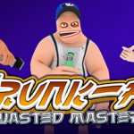 Drunk-Fu: Wasted Masters