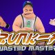 Drunk-Fu: Wasted Masters