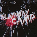 Slayaway Camp