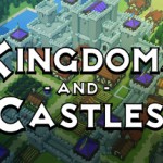 Kingdoms and Castles