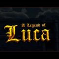 VR: Legend Of Luca