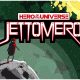 Jettomero: Hero of the Universe