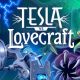 Tesla vs Lovecraft