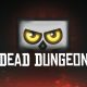 Dead Dungeon