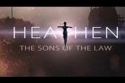 Heathen – The sons of the law