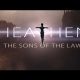 Heathen – The sons of the law