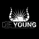 Die Young