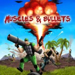 Muscles and Bullets