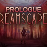 Dreamscaper: Prologue
