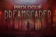 Dreamscaper: Prologue
