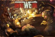 Until We Die