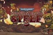 Warhammer 40,000: Shootas, Blood & Teef