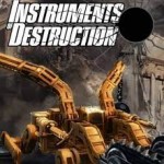 Instruments of Destruction
