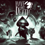 Have a Nice Death