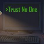 Trust No One