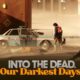 Into the Dead: Our Darkest Days