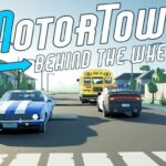 Motor Town: Behind The Wheel