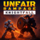 Unfair Rampage: Knightfall Screeny